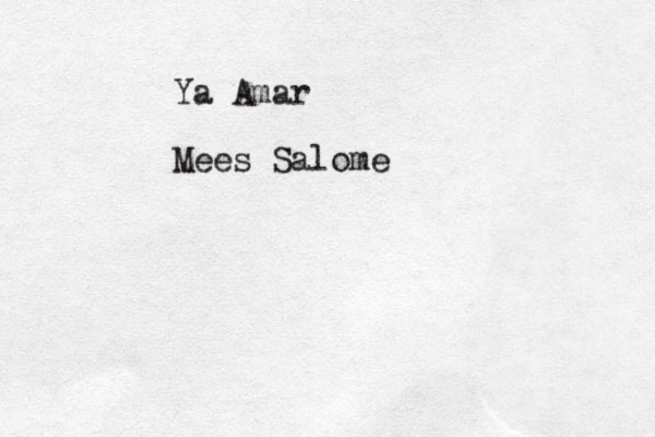 Ya Amar Mees Salome