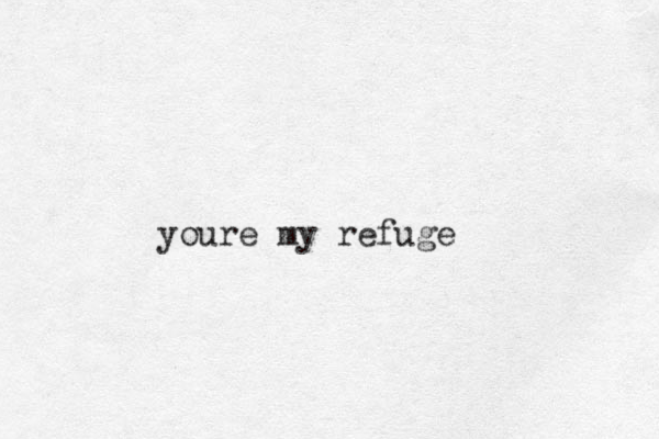 youre my refuge