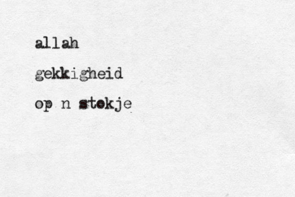 allah gekkigheid op n stokje
