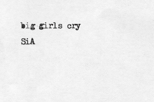 big girls cry SiA