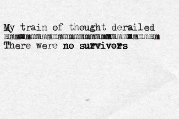My My train of thought derailed mmmmmmmmmmmmmmmmmmmm m mmmmmmmmmm There h were no survivors no survivors 