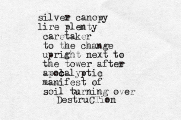 silver canopy lire plenty caretaker to the ch ange upright next to the tower after apol c calyptic manifest of soil turning over DestruCTion