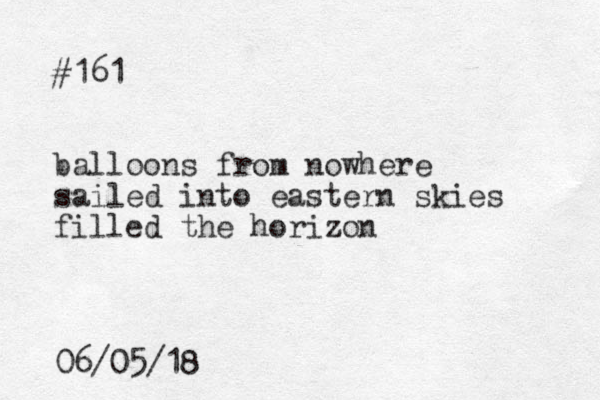 #161 balloons from nowhere sailed into eastern skies filled the horizon 06/05/18