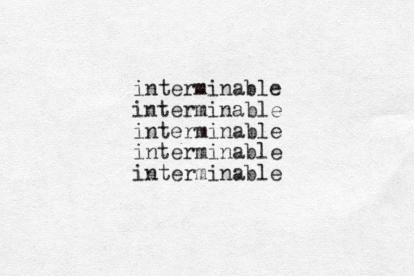 interminable interminable interminable interminable interminable