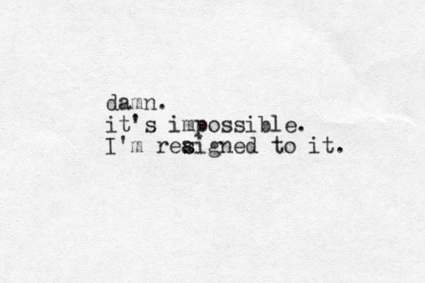 damn. it's impossible. I'm reaigned s s to it. 