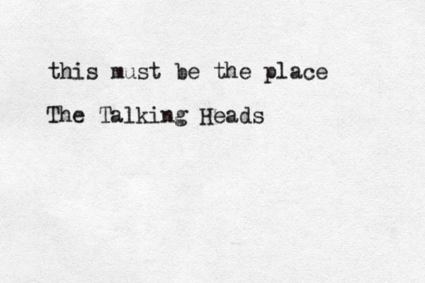 this must be the place The Talking Heads