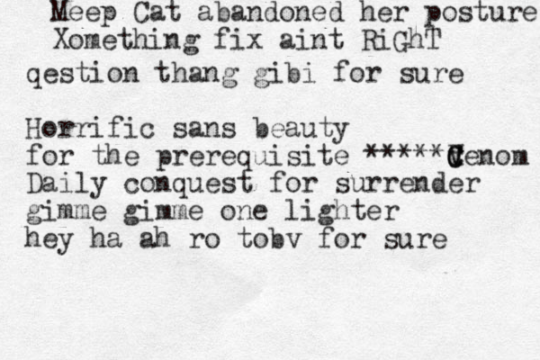Meep Cat abandoned her posture Xomething fix aint RiGhT qestion thang gibi for sure Horrific sans beauty for the prerequisite *****denom v v C C V Daily conquest for surrender gimme gimme one lighter hey ha ah ro tobv for sure 