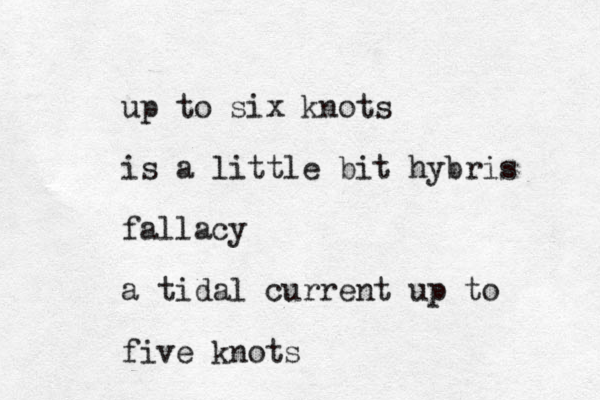 up to six knots is a little bit hybris fallacy a tidal current up to five knots