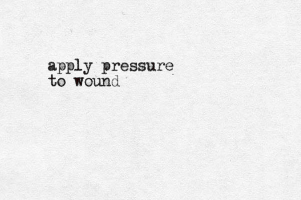 apply pressure to wound