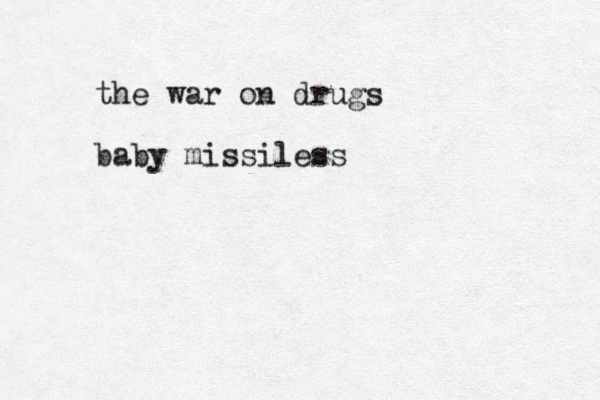 the war on drugs baby missiless