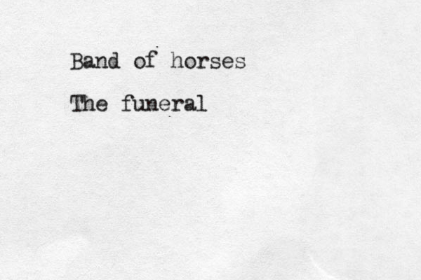 Band of horses The funeral