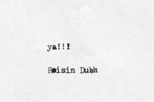 ya!!! Roisin Dubh