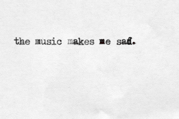 the music makes me saf d d.