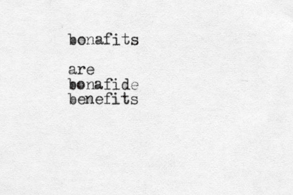 bonafits are bonafide benefits