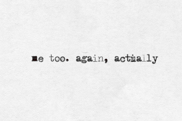 me too. again, actially u 