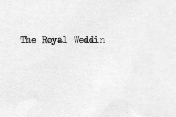 The Royal Weddin