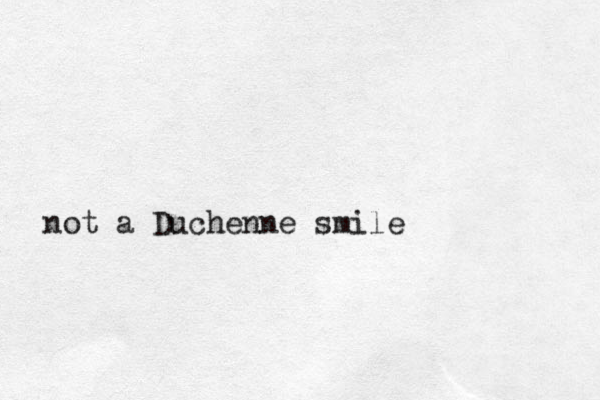 not a Duchenne smile