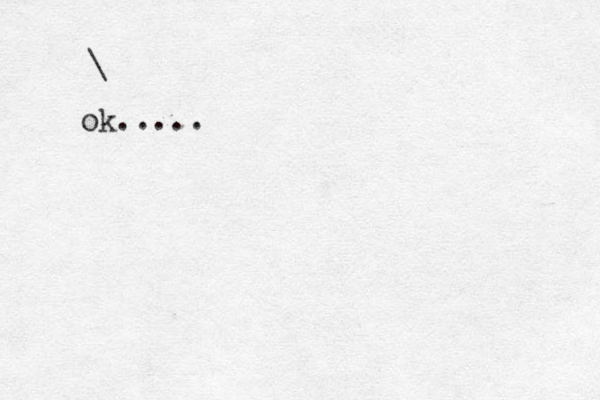 \ ok.....