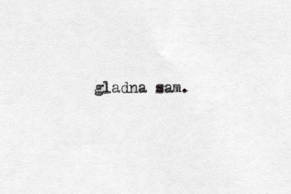 gladna sam.