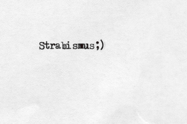 Strabismus;)