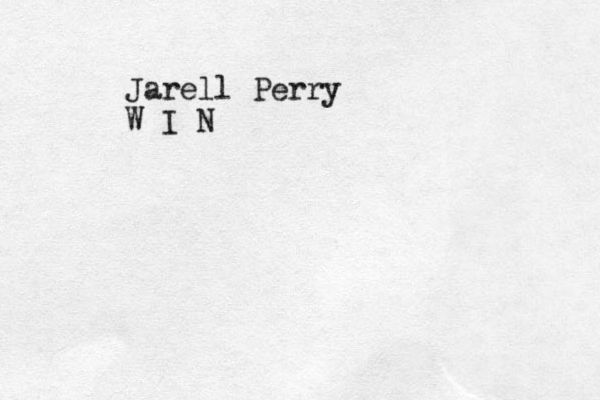 Jarell Perry W I N