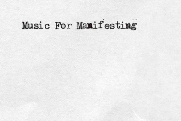 Music For Manifesting