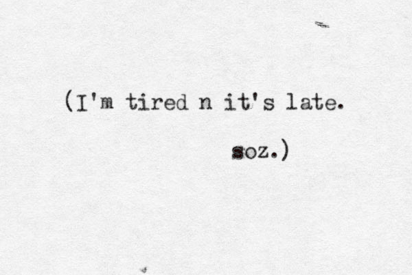 (I'm tired n it's late. soz.)