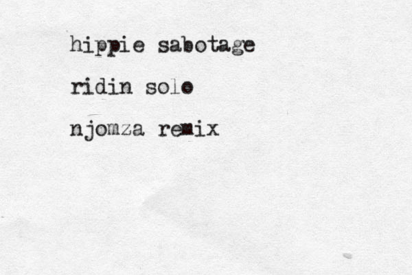 hippie sabotage ridin solo njomza remix