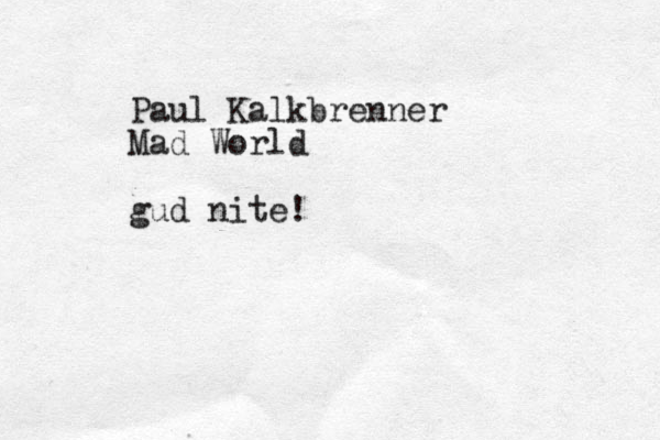 Paul Kalkbrenner Mad World gud nite!