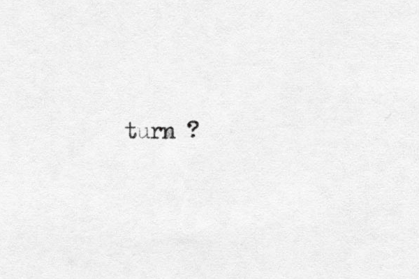 turn ?