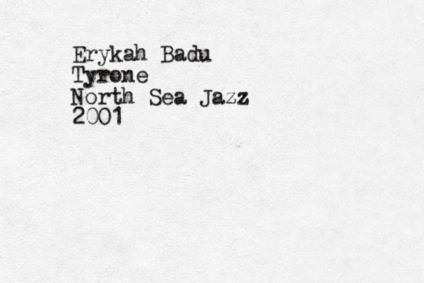 Erykah Badu Tyrone North Sea Jazz 2001