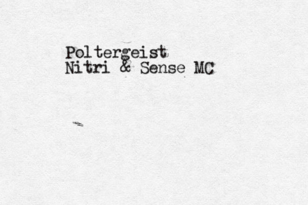 Poltergeist Nitri & Sense MC