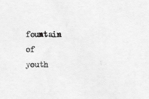 fountain of youth
