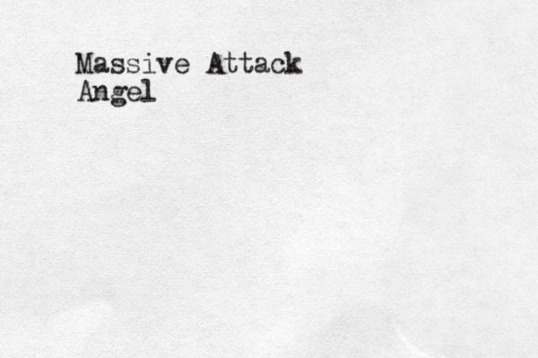 Massive Attack Angel