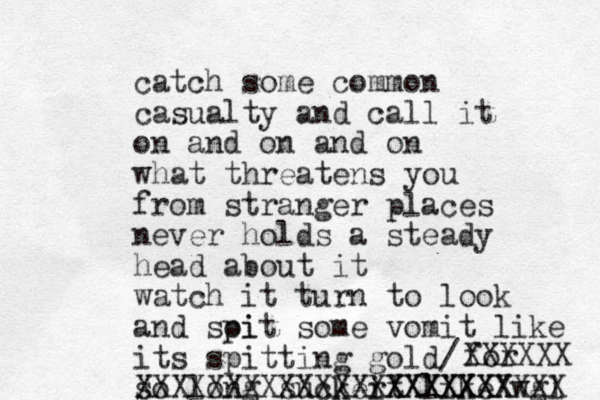 catch some common casualty and call it on and on and on what threatens you from stranger places never holds a steady head about it watch it turn to look and soi pit some vomit like its spitting gold/ so long suck it like kerXXXXXXXwgl XXXXXXXXXXXXXXXXXXXXXXXX for XXXXXX 