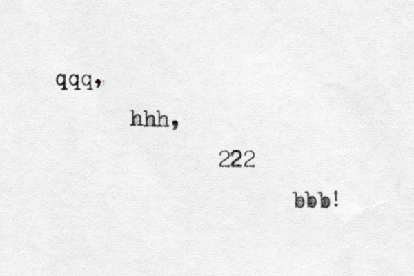 qqq, hhh, 222 bbb! 