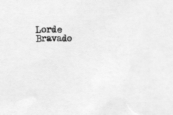 Lorde Bravado
