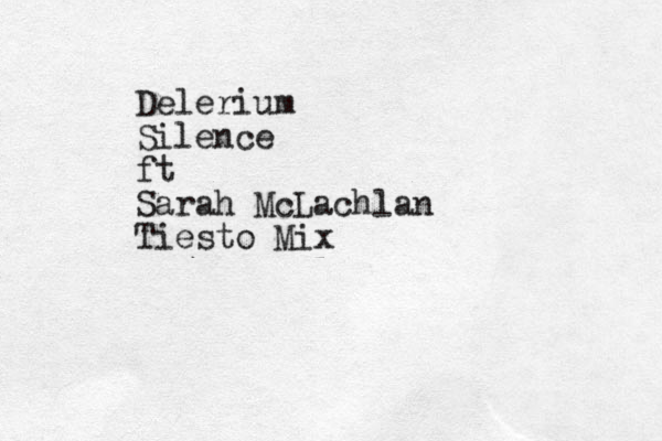 Delerium Silence ft Sarah McLachlan Tiesto Mix