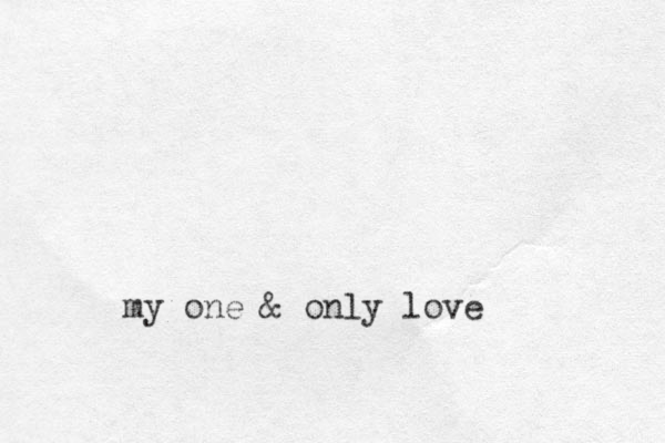 my one & only love 