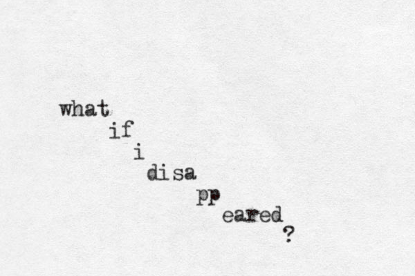 what if i disa pp eared ? 