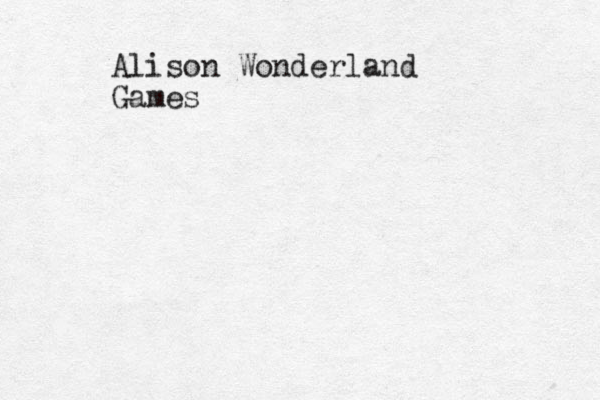 Alison Wonderland Games