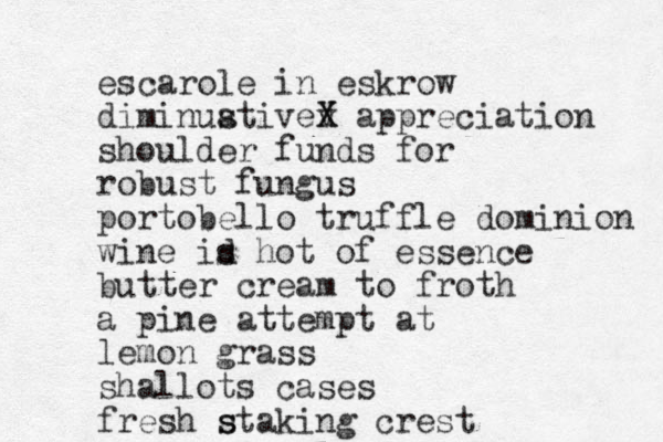 escarole in eskrow diminus ativev X X appreciation shoulder funds for robust fungus portobello truffle dominion wine id s hot of essence butter cream to froth a pine attempt at lemon grass shallots cases fresh s staking crest