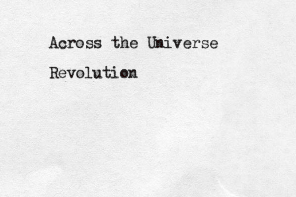 Across the Universe Revolution