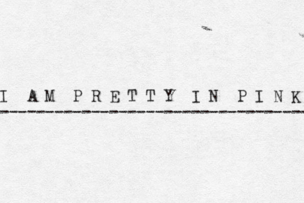 I A M P R E T T Y I N P I N K ----------------------------------- 