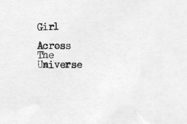 Girl Across The Universe