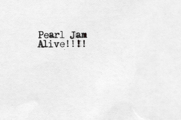 Pearl Jam Alive!!!!