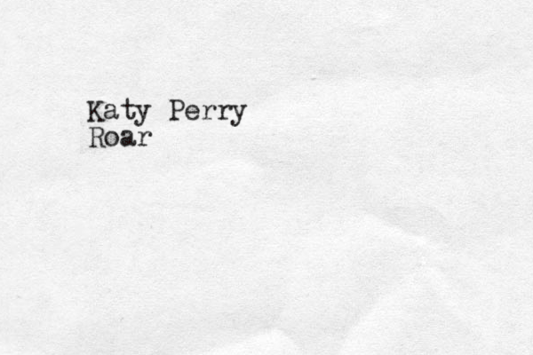 Katy Perry Roar