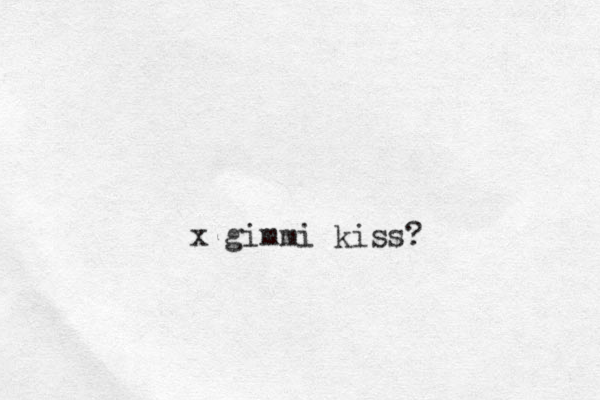 gimmi kiss? x