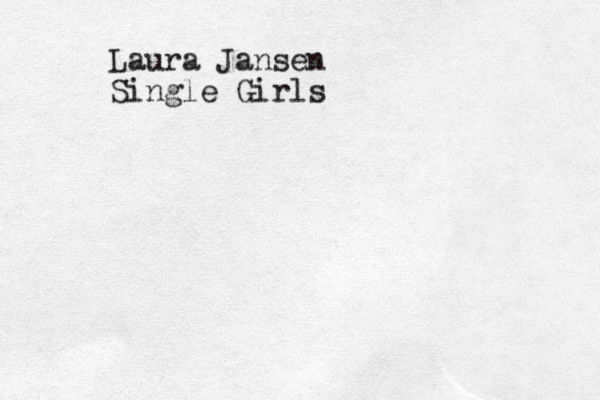 Laura Jansen Single Girls
