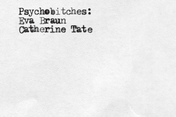 Psychobitches: Eva Braun Catherine Tate
